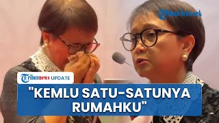 Tangis Menlu Retno Pecah saat Pamit dengan Jajaran Kemenlu: Hampir 40 Tahun Saya Berada di Rumah Ini