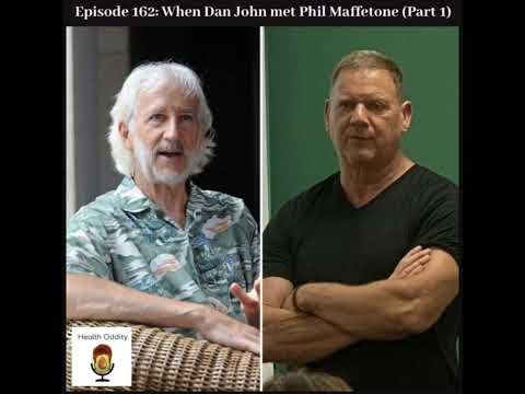 #162 When Dan John met Phil Maffetone (Part 1)