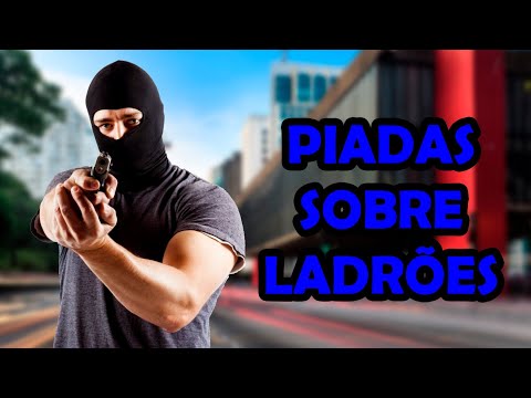PIADAS SOBRE LADRÕES - HUMORISTA THIAGO DIAS