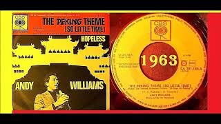 Andy Williams - The Peking Theme (So Little Time) &#39;Vinyl&#39;