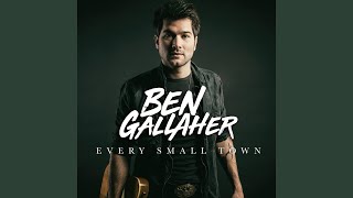 Ben Gallaher Town Ain't Dry