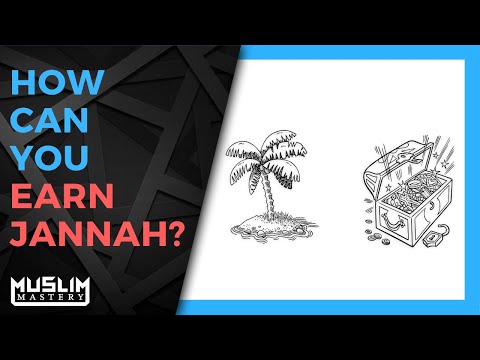 How Can You Earn Jannah?