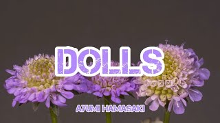 Ayumi Hamasaki - Dolls (Romaji/English)