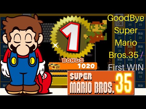 Goodbye Super Mario Bros.35/First WIN