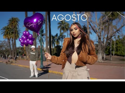 SOFI B - AGOSTO (official video)
