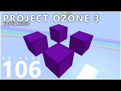 Project Ozone 3 Kappa Mode - INSANIUM BLOCKS [E106] (Modded Minecraft Sky Block)