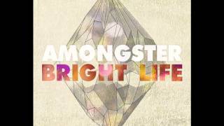Amongster - Bright Life