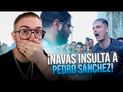 NAVAS INSULTS PEDRO SÁNCHEZ! *BASED* | NAVAS VS GIORGIOMAS PLATINO VS BROKEN STQRAP