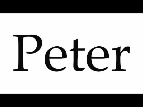 How to Pronounce Peter