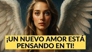 💖¡UN NUEVO AMOR ESTÁ PENSANDO EN TI Y SE ACERCA!
