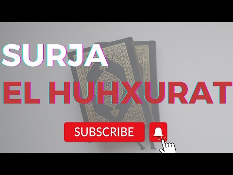 49. Surja El Huxhurat - Kuptimi Ne Shqip
