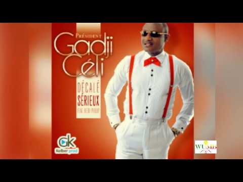 Gadji Celi Feat Bebi Philip Décalé Sérieux ( audio Officiel ) 2017