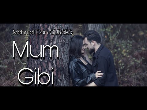 Mehmet Can GÜRSES - Mum Gibi (Official Video)