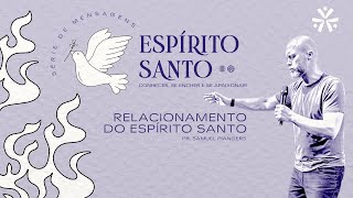 Espirito Santo: Conhecer , Se Encher e Se Apaixonar