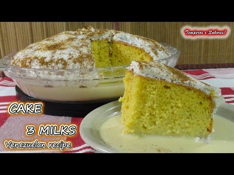 CAKE 3 MILKS Venezuelan recipe, delicious dessert