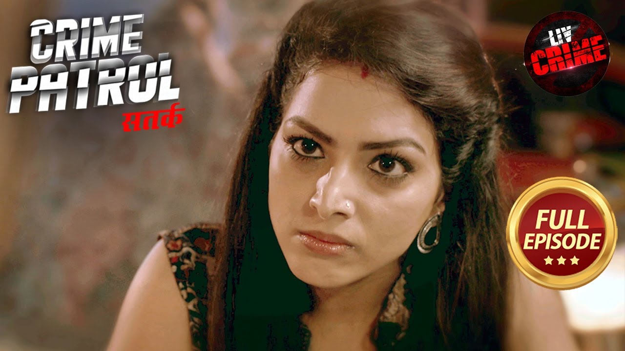 Wife से छुटकारा पाने के लिए Husband ने रचा क्रूर षडयंत्र | Crime Patrol Satark 2 | Crime Movies