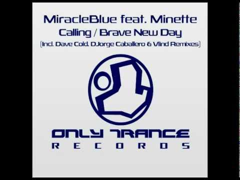 Miracleblue feat. Minette - Calling (Dave Cold Remix)