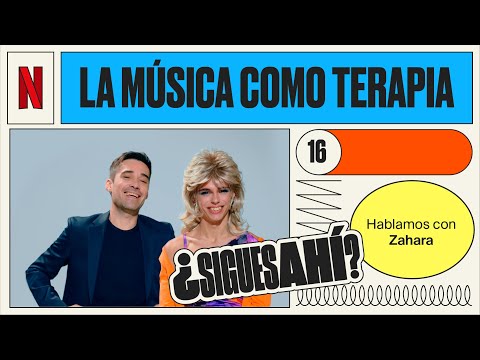 SAMANTHA HUDSON, JORDI CRUZ y ZAHARA sobre LA MÚSICA COMO TERAPIA | ¿Sigues ahí? | T1E16