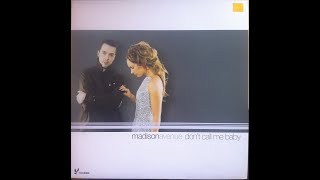 Madison Avenue- Don&#39;t Call Me Baby (Original Mix Edit)