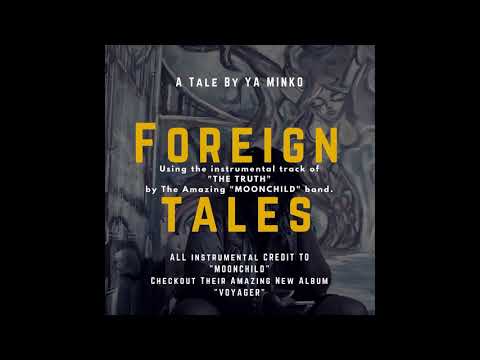 Ya Minko - Foreign Tales (The Truth)