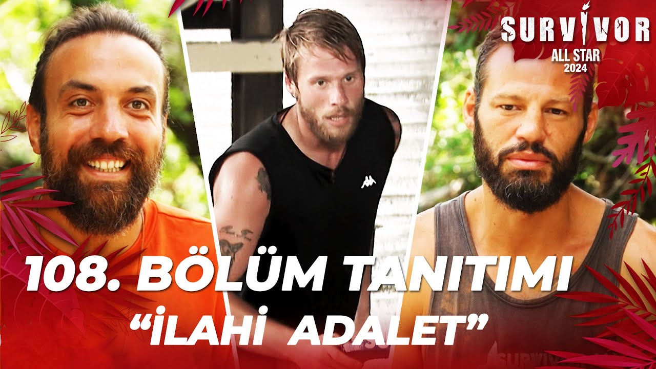 Survivor All Star 2024 108. Bölüm Tanıtımı