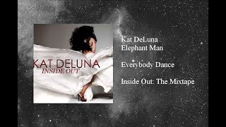 Kat DeLuna - Everybody Dance featuring Elephant Man