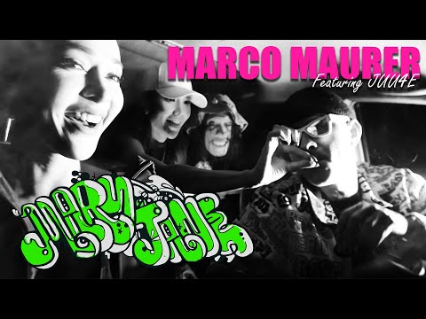 MARCO MAURER - MaryJane Ft.JUU4E [Official Music Video]