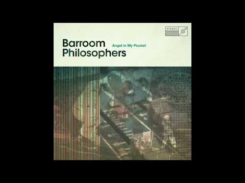 Barroom Philosophers - Angel in My Pocket