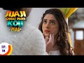 Jijaji Chhat Parr Koii Hai जीजा जी छत पर कोई है Ep 18 Full Episode Com