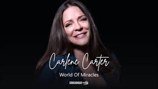 Carlene Carter - World Of Miracles (1993)