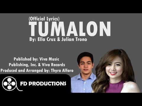 (Lyrics) Julian Trono and Ella Cruz - Tumalon