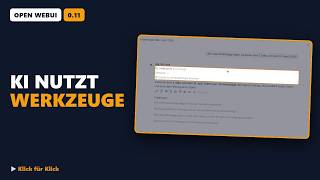 Open WebUI: Werkzeuge und Konnektoren im Chat nutzen