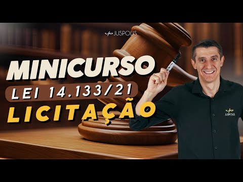 Minicurso de LICITAÇÃO - Lei 14.133/21 - AULA 1 - Teoria + Questões - Professor Franco