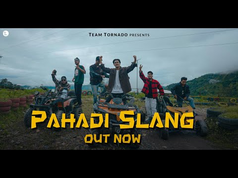 PAHADI SLANG | rage_100 x A-Kain x Lancyraw | Team Tornado | Official Music Video | Uttarakhand
