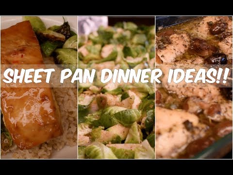 5 Sheet Pan Dinner Ideas!! Quick and Easy! *Set it and FORGET IT! (lol)