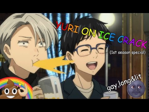Yuri!!! on  ̶i̶c̶e̶  crack (1st season special)
