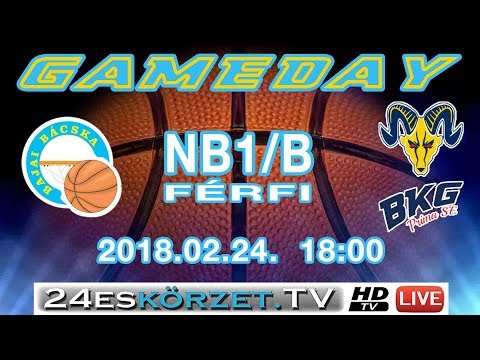 Bajai Bácska FKE - BKG-Príma SE NB1/B férfi kosárlabda mérkőzés