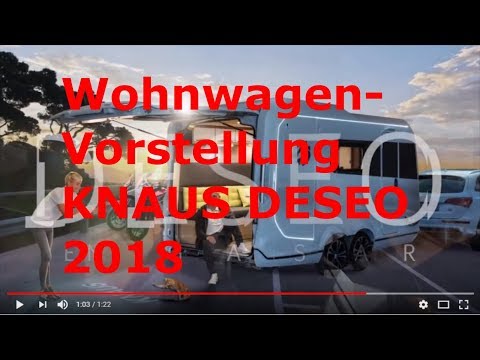 Wohnwagen Vorstellungen - KNAUS DESEO 2018 - Multifunktionaler Lademeister Wohnwagen - Roomtour