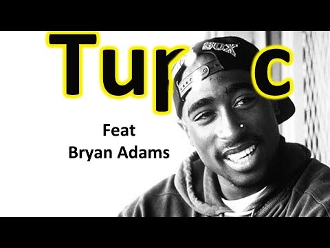 TUPAC - BRYAN ADAMS