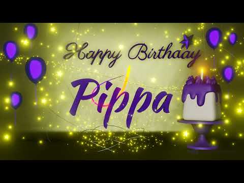 Pippa | Happy Birthday Song | Happy Birthday To You