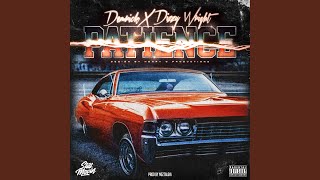 Patience (feat. Dizzy Wright)