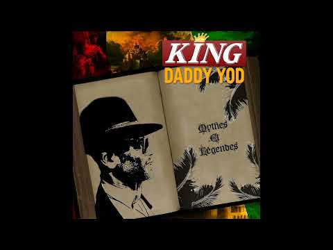 KING DADDY YOD - DA2DY (FEAT. K-REEN) (MYTHES ET LEGENDES)