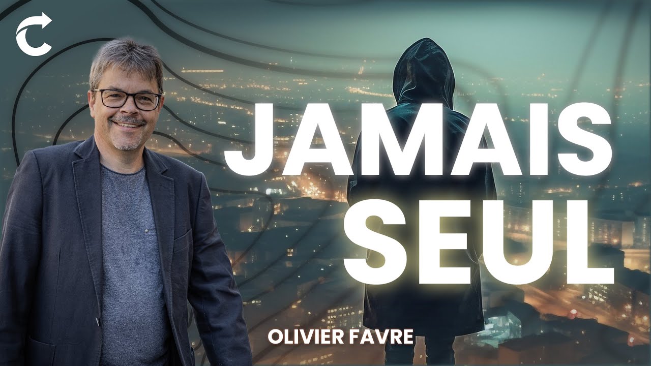 Jamais Seul - Olivier Favre
