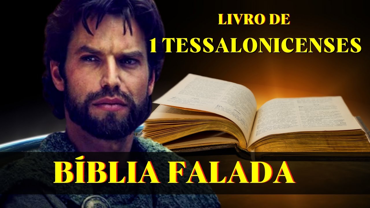 Livro de 1 Tessalonicenses (Bíblia Falada)