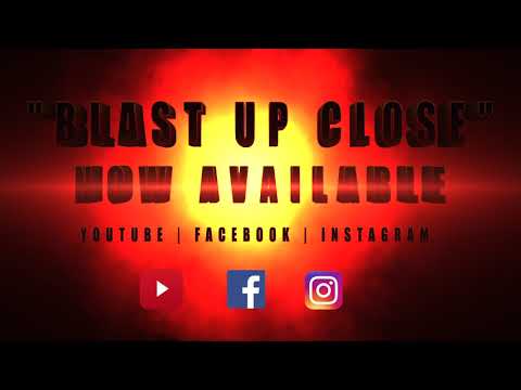 Blast Up Close [Movie Trailer]