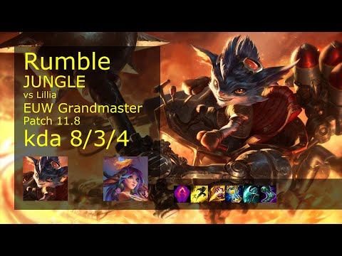 Rumble vs Lillia Jungle - EUW Grandmaster 8/3/4 Patch 11.8 Gameplay