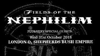 FIELDS OF THE NEPHILIM - full set - London - 31.10.2018