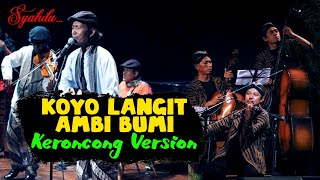 Download lagu KOYO LANGIT AMBI BUMI - Lasio II Keroncong Version Cover mp3 Download lagu KOYO LANGIT AMBI BUMI - Lasio II Keroncong Version Cover mp3
