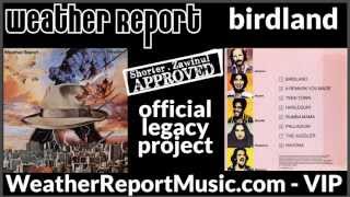 Weather Report - Birdland  (Heavy Weather - Legacy Project Official)