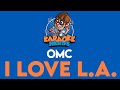 OMC - I Love L.A. (Karaoke)